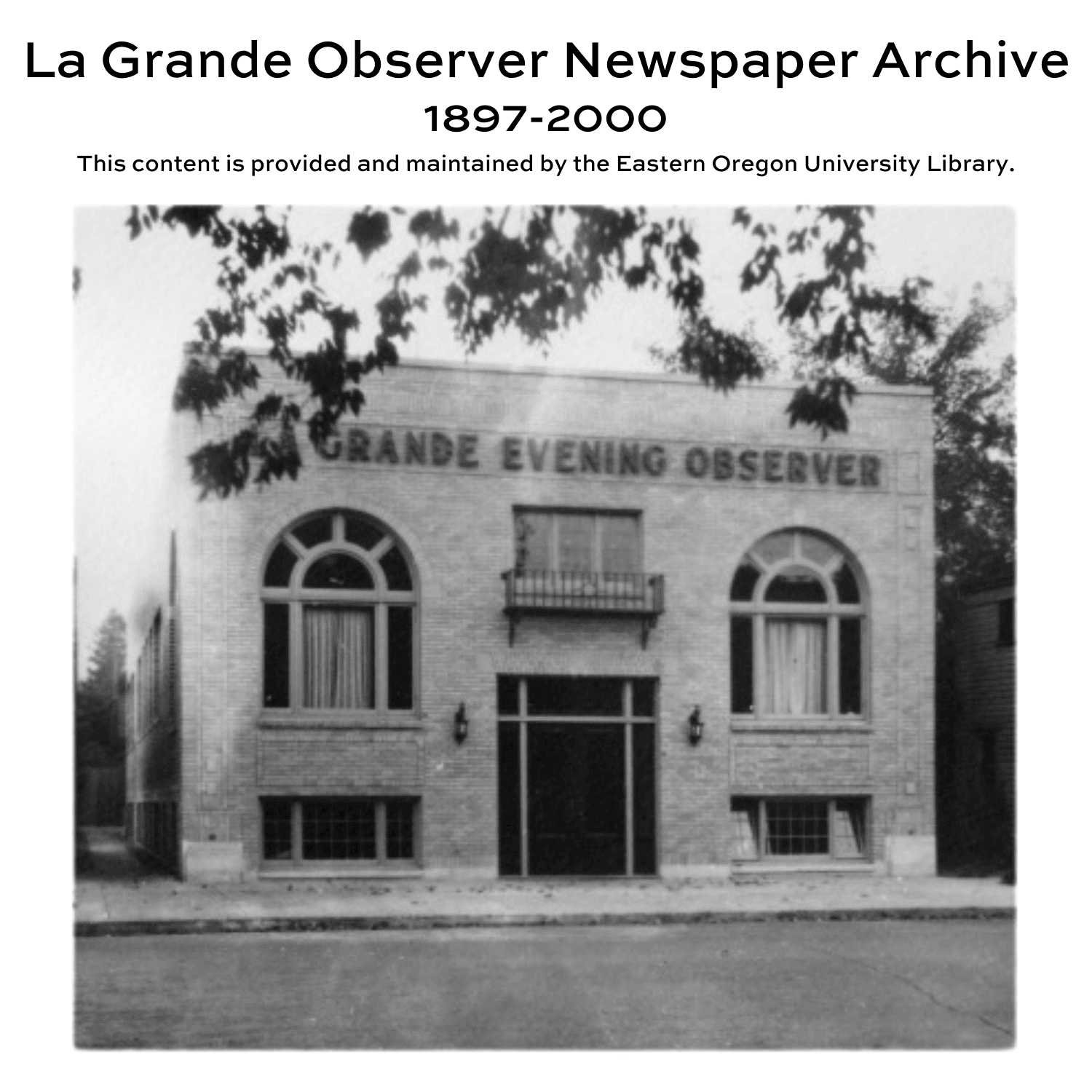 La Grande Observer Newspaper Archive 1897-2000. This content is provided and maintained by the Eastern Oregon University Library.